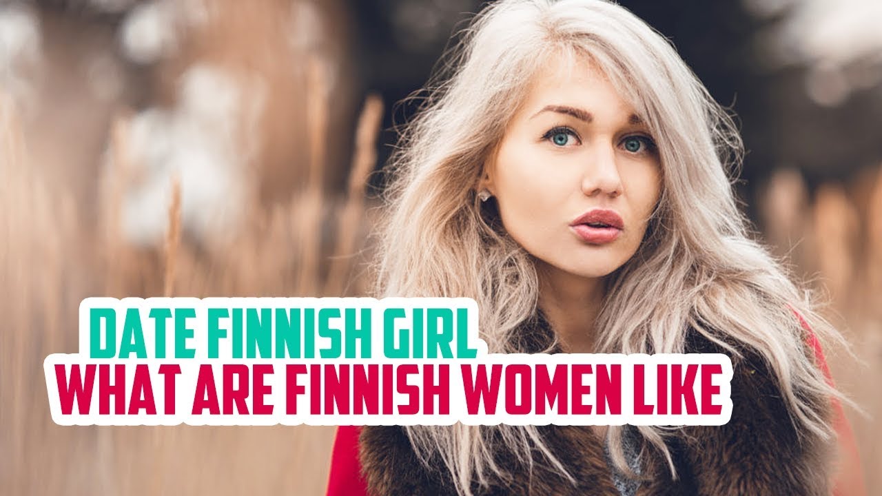 date finnish girls online dating